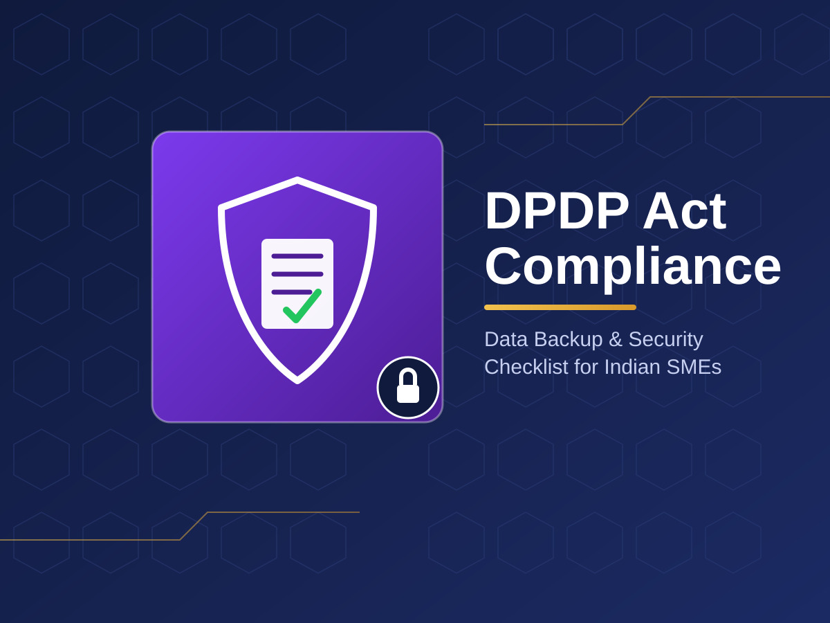 DPDP Act Compliance Checklist for Indian SMEs (2026) | NetSec Cloud Solutions